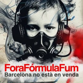 L’AFA de l’Escola els Llorers s’adhereix al manifest “Barcelona no està en venda. No a la Fórmula Fum”